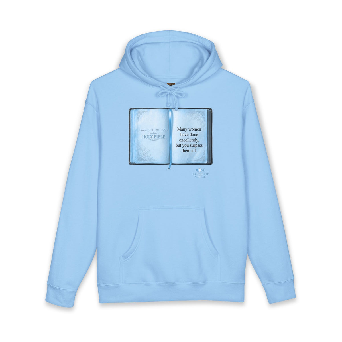 Bible Verse Hoodie — Proverbs 31:29 "Surpass Them All"