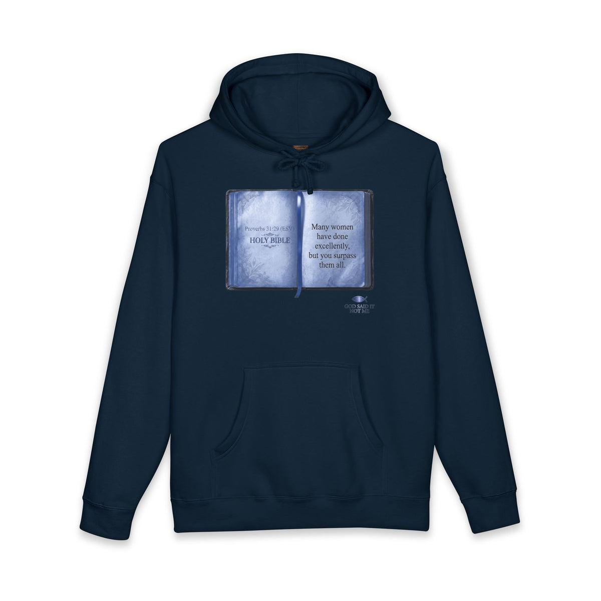 Bible Verse Hoodie — Proverbs 31:29 "Surpass Them All"