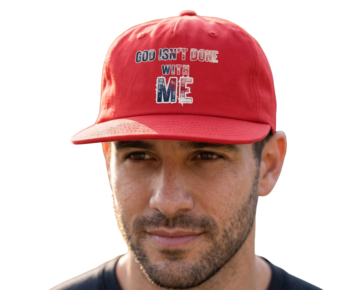 'God Isn't Done With Me' Embroidered Snapback Hat
